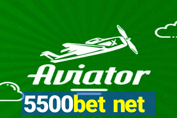 5500bet net